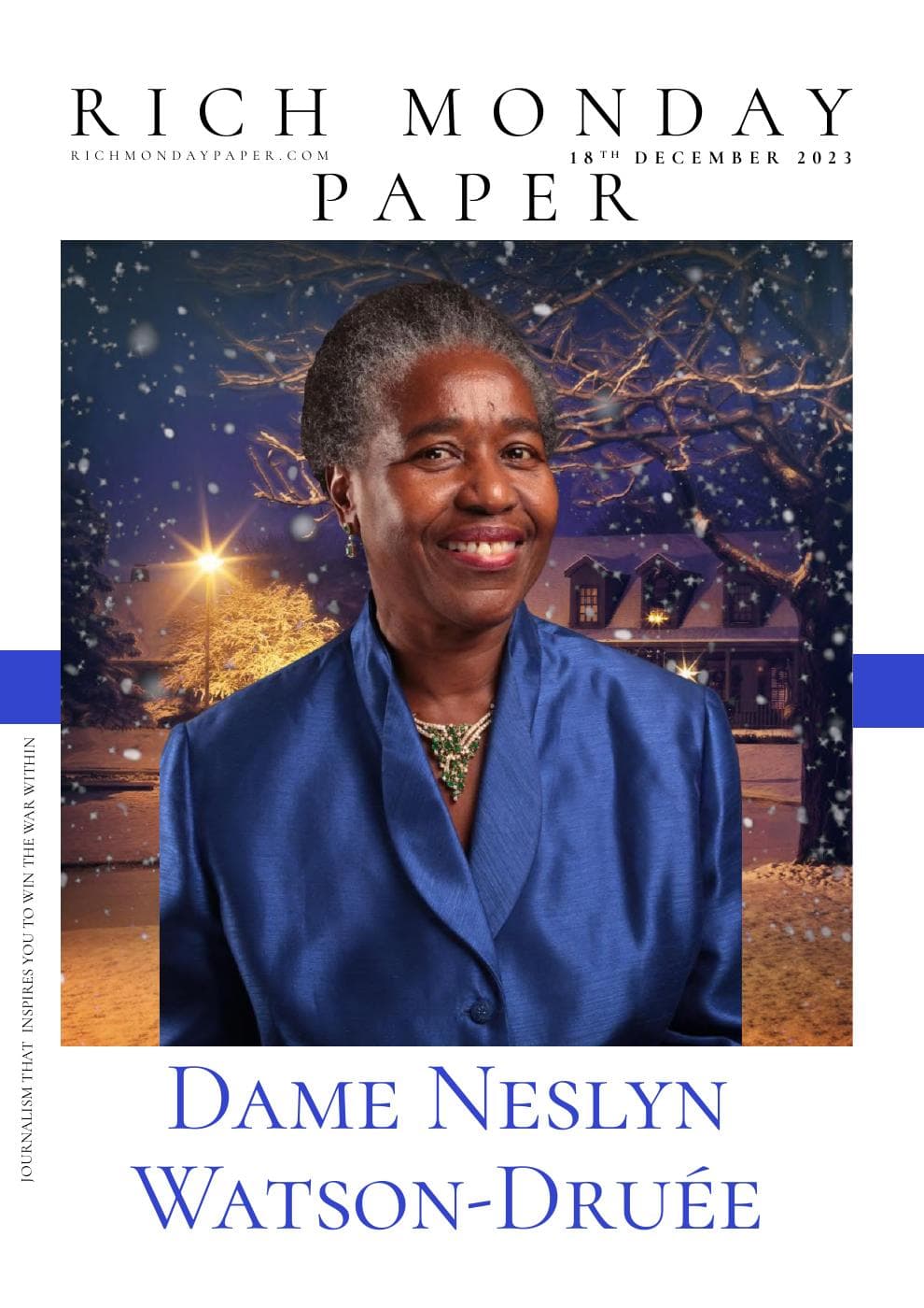 Rich Monday Paper- Living a Life of Passion and Purpose with Dame Neslyn Watson-Druée